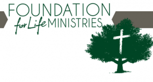 Foundation for Life Ministries, Inc.